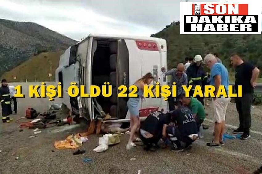 1 KİŞİ ÖLDÜ 22 KİŞİ YARALI