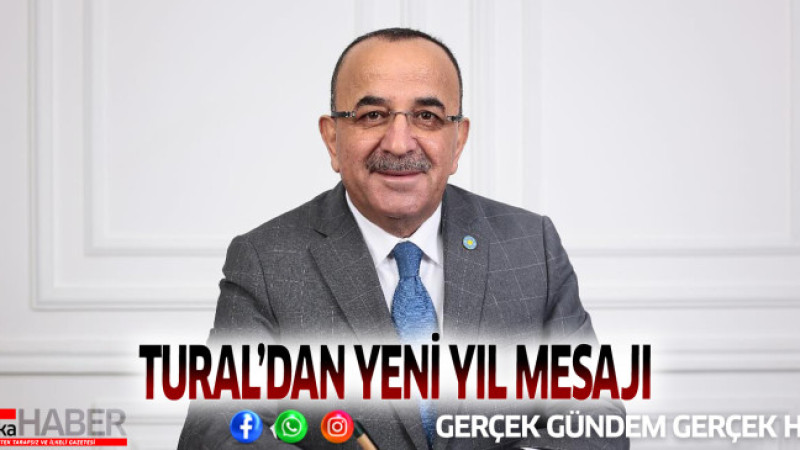 TURAL’DAN YENİ YIL MESAJI