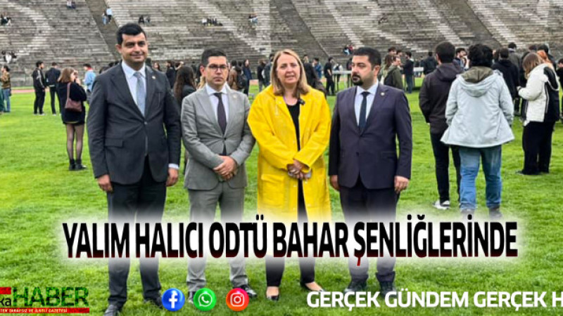  YALIM HALICI ODTÜ BAHAR ŞENLİĞLERİNDE