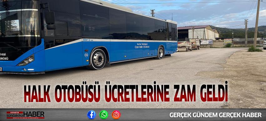halk otobüsü ücretlerine zam geldi