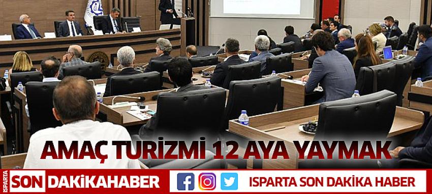 Amaç Turizmi 12 Aya Yaymak