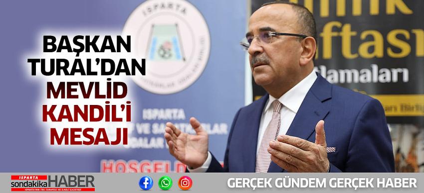 Başkan Tural’dan Mevlid Kandil’i Mesajı