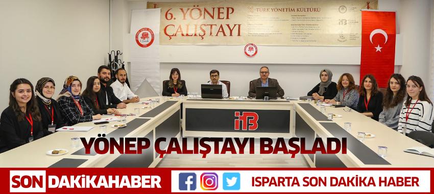 YÖNEP Çalıştayı Başladı