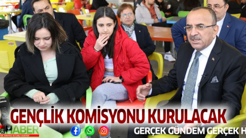 GENÇLİK KOMİSYONU KURULACAK