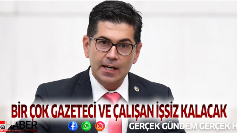 BİRÇOK GAZETECİ VE ÇALIŞAN İŞSİZ KALACAK