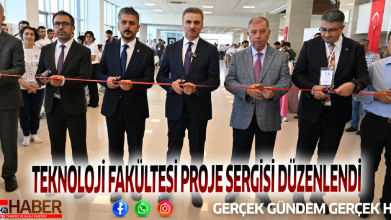 TEKNOLOJİ FAKÜLTESİ PROJE SERGİSİ DÜZENLENDİ