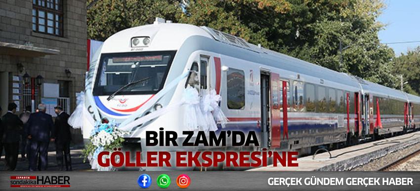 BİR ZAM’DA GÖLLER EKSPRESI’NE